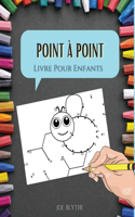 Point à Point Livre Pour Enfants