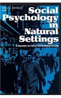 Social Psychology in Natural Settings