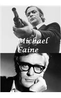 Michael Caine