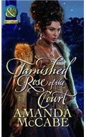 Tarnished Rose Of The Court