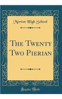 The Twenty Two Pierian (Classic Reprint)