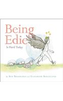 Being Edie Is Hard Today