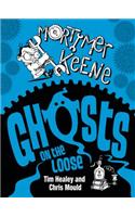 Mortimer Keene: Ghosts on the Loose