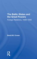 The Baltic States And The Great Powers