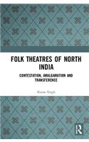 Folk Theatres of North India