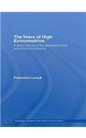 Years of High Econometrics