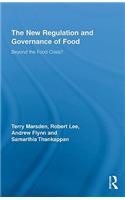 New Regulation and Governance of Food