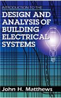 Introduction to the Design and Analysis of Building Electrical Systems