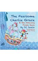 Fearsome Charlie Grace and the Amazing Pirate Race