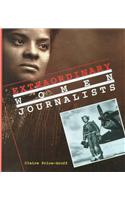 Extraordinary Women Journalists