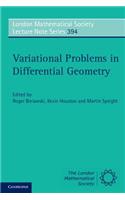 Variational Problems in Differential Geometry: University of Leeds 2009