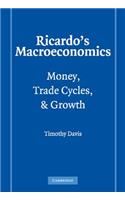 Ricardo's Macroeconomics