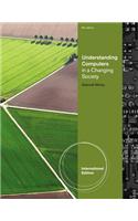Understanding Computers in a Changing Society, International Edition