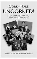 Corky Hale Uncorked!