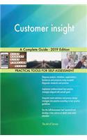 Customer insight A Complete Guide - 2019 Edition