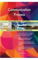 Communication Process A Complete Guide - 2019 Edition