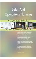 Sales And Operations Planning A Complete Guide - 2020 Edition