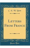 Letters From France (Classic Reprint)