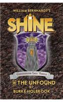 The Unfound: (Shine 8)