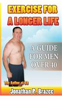 Exercise for a Longer Life