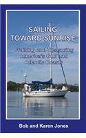 Sailing toward Sunrise
