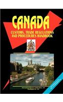 Canada Customs Trade Regulations and Procedures Handbook