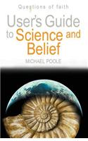 User's Guide to Science and Belief