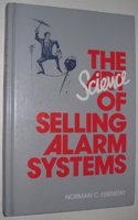 The Science of Selling Alarm Systems