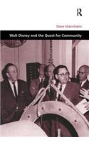 Walt Disney and the Quest for Community