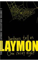 Richard Laymon Collection Volume 7: Darkness Tell Us & One Rainy Night