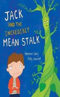 Square Cased Fairy Tale Book - Jack and the Incredibly Mean Stalk: (Square Cased Quirky Fairy Tales)