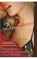 Dangerous Ties