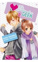 My Girlfriend's a Geek, Vol. 2: Volume 2