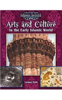 Arts and Culture in the Early Islamic World