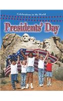 Presidents' Day: (Celebrations in My World)