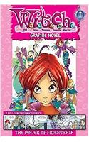 W.I.T.C.H. Graphic Novel #1: The Power of Friendship (W.I.T.C.H. Graphic Novels)