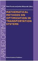 Mathematical Methods on Optimization in Transportation Systems