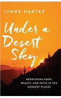 Under a Desert Sky