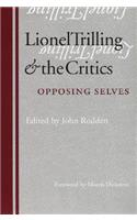 Lionel Trilling and the Critics