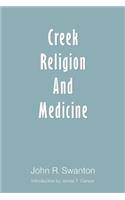 Creek Religion and Medicine
