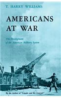 Americans at War: The Development of the American Military System