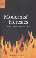 Modernist Heresies