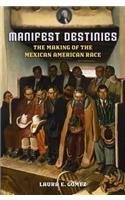 Manifest Destinies
