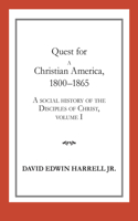 Quest for a Christian America, 1800-1865