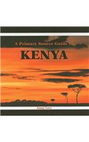 A Primary Source Guide to Kenya