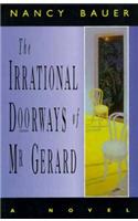 The Irrational Doorways of Mr. Gerard