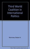 The Third World Coalition in International Politics: Second Edition, Updated