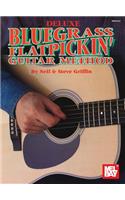 Mel Bay's Deluxe Bluegrass Flatpickin' Guitar Method