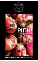 Pink!