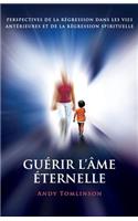 Guérir l'âme éternelle